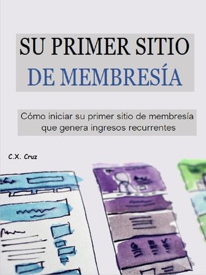 cover image of SU PRIMER SITIO DE MEMBRESÍA